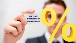 How To Set Smart Prices To Increase Sales?