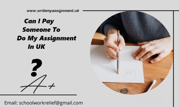 Can I Pay Someone to Do My Assignment In the UK?